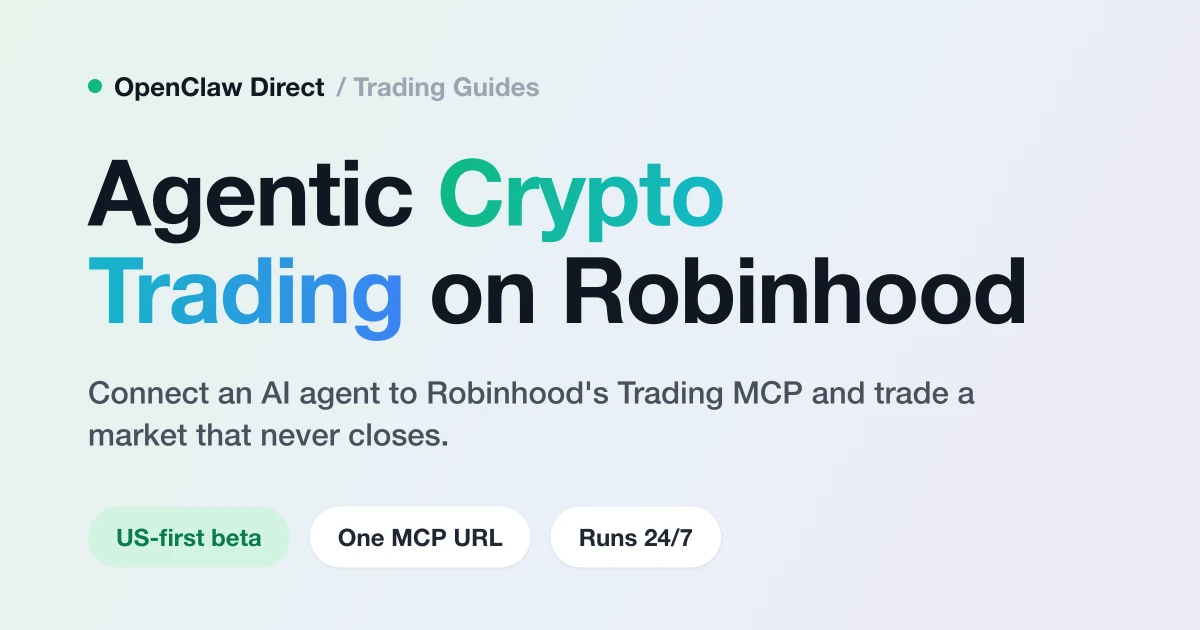 Set Up OpenClaw for Robinhood Agentic Crypto Trading (Trading MCP)